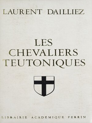 cover image of Les Chevaliers teutoniques